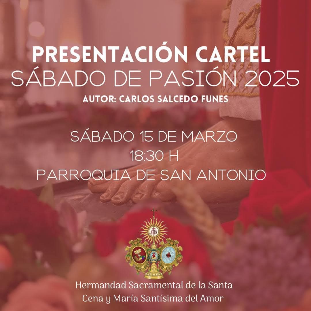 La Hermandad Sacramental de la Santa Cena y María Santísima del Amor de Motril presenta su cartel anunciador del sábado de pasión el 15 de marzo